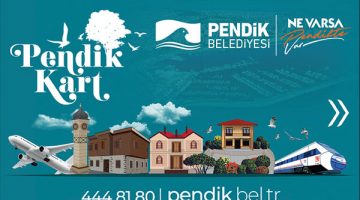Pendik Kart’ın avantajlarını kaçırmayın!