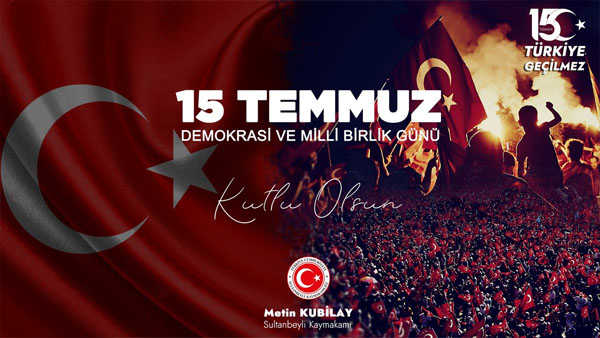 Kaymakam Kubilay’dan 15 Temmuz paylaşımı