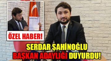 Serdar Şahinoğlu, “Hakkımız Olanı Almaya Geliyoruz!”