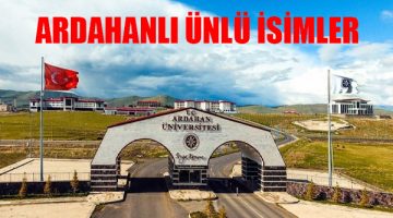 Memleketi Ardahan Olan Ünlü İsimler! İşte o liste…