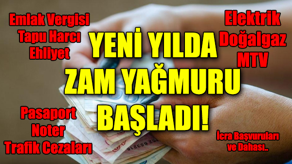 Yeni Yıla Zamlı Giriş! Sadece faturalar değil bir çok belge ve başvuru da fiyatlar arttı!