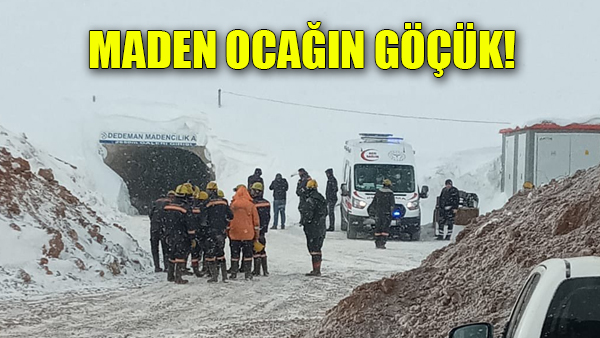 Çinko madeninde göçük: 1 işçi öldü