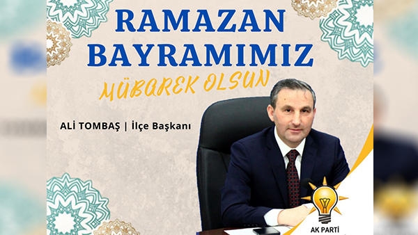 Başkan Tombaş’tan Ramazan Bayramı Mesajı