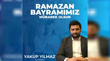 Yakup Yılmaz’dan Bayram Mesajı