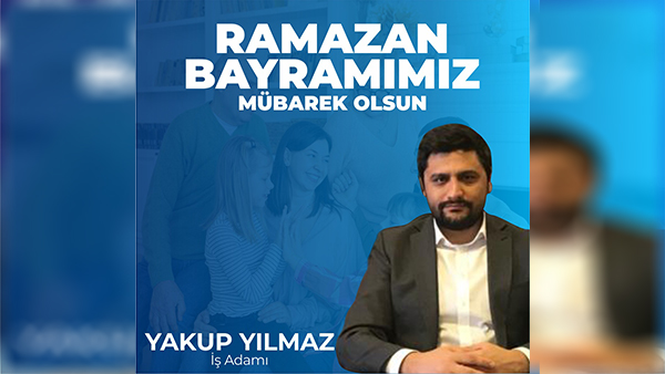 Yakup Yılmaz’dan Bayram Mesajı