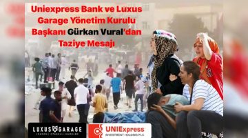 UNİEXPRESS BANK’TAN TAZİYE MESAJI