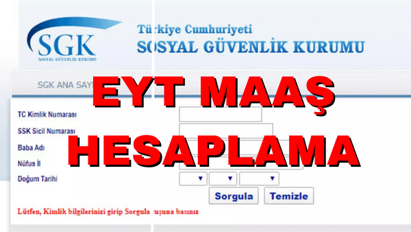 EYT maaş hesaplama…