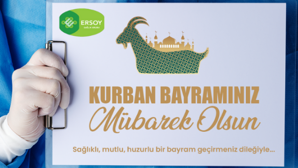 Ersoy Sağlık Grubundan Bayram Mesajı