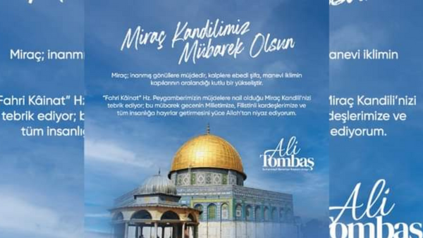 Ali Tombaş’tan Miraç Kandili Mesajı