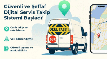TAŞIMALI EĞİTİM HİZMETİNDE DİJİTAL TAKİP DÖNEMİ BAŞLADI