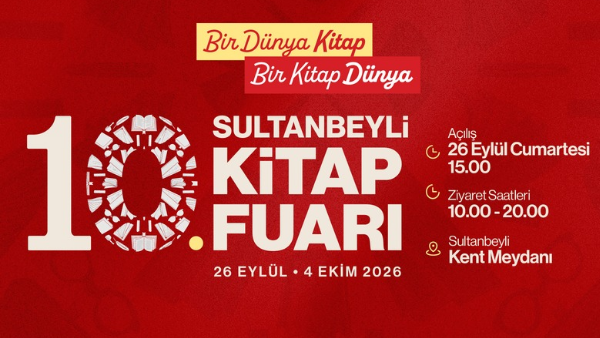 10. SULTANBEYLİ KİTAP FUARI BAŞLIYOR
